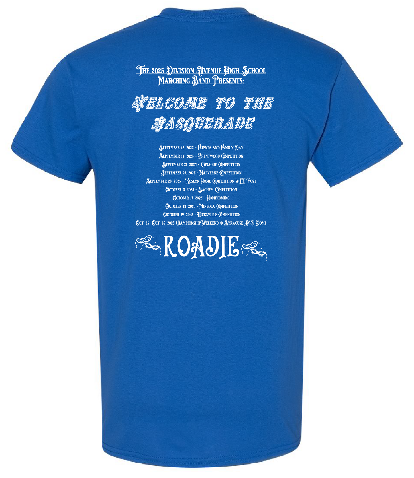 ROADIE T-Shirt