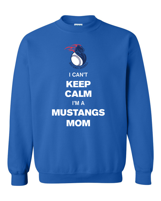 Keep Calm Mustangs Mom Sweatshirt